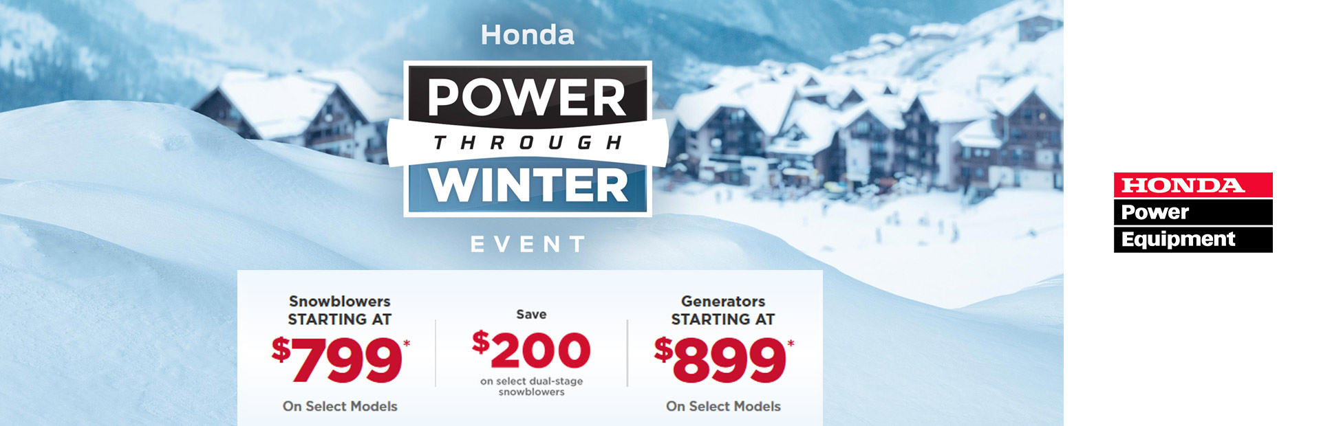Honda Power Equipment: Honda Power Through Winter Event